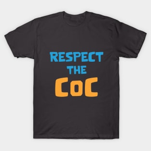 Respect the COC T-Shirt